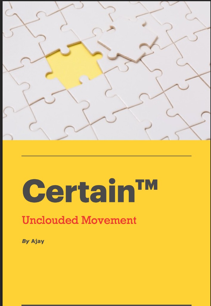 Certain™ — Unclouded Movement